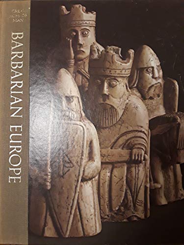 Barbarian Europe - The Great Ages of Man Series